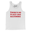 There's No Place Like Baltimore Men/Unisex Tank Top-White-Allegiant Goods Co. Vintage Sports Apparel