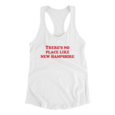 There's No Place Like New Hampshire Women's Racerback Tank-Allegiant Goods Co. Vintage Sports Apparel
