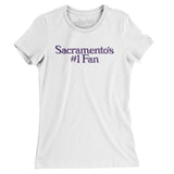 Sacramento's Number 1 Fan Women's T-Shirt-White-Allegiant Goods Co. Vintage Sports Apparel