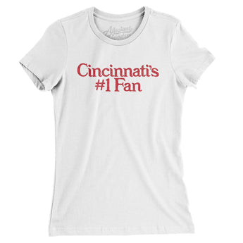 Cincinnati's Number 1 Fan Women's T-Shirt-Allegiant Goods Co. Vintage Sports Apparel