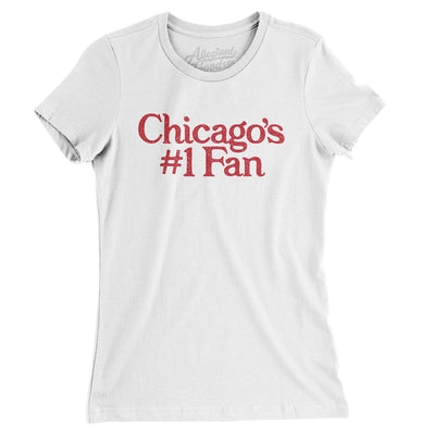 Chicago's Number 1 Fan Women's T-Shirt-White-Allegiant Goods Co. Vintage Sports Apparel