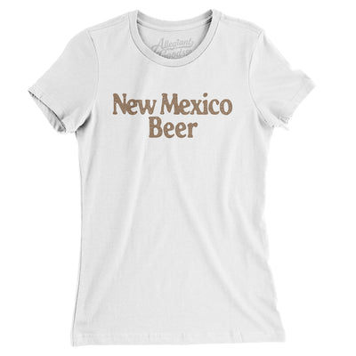 New Mexico Beer Women's T-Shirt-White-Allegiant Goods Co. Vintage Sports Apparel