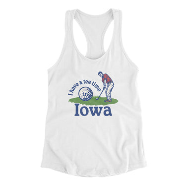 I Have A Tee Time In Iowa Women's Racerback Tank-White-Allegiant Goods Co. Vintage Sports Apparel