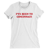I've Been To Cincinnati Women's T-Shirt-White-Allegiant Goods Co. Vintage Sports Apparel