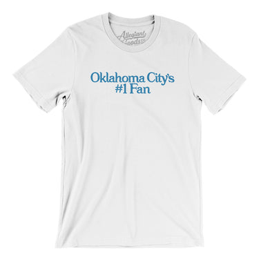 Oklahoma City's Number 1 Fan Men/Unisex T-Shirt-Allegiant Goods Co. Vintage Sports Apparel
