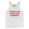 There's No Place Like Vermont Men/Unisex Tank Top-White-Allegiant Goods Co. Vintage Sports Apparel