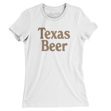 Texas Beer Women's T-Shirt-Allegiant Goods Co. Vintage Sports Apparel