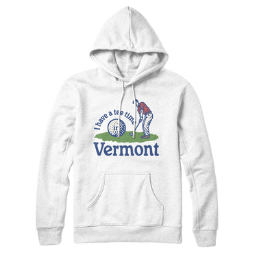 I Have A Tee Time In Vermont Hoodie-White-Allegiant Goods Co. Vintage Sports Apparel