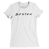 Boston Friends Women's T-Shirt-Allegiant Goods Co. Vintage Sports Apparel