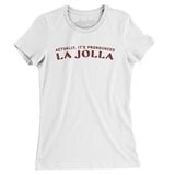 Actually It's Pronounced La Jolla Women's T-Shirt-White-Allegiant Goods Co. Vintage Sports Apparel