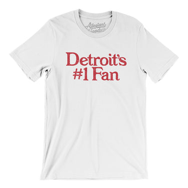 Detroit's Number 1 Fan Men/Unisex T-Shirt-Allegiant Goods Co. Vintage Sports Apparel