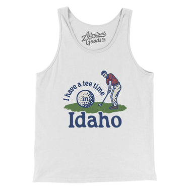 I Have A Tee Time In Idaho Men/Unisex Tank Top-White-Allegiant Goods Co. Vintage Sports Apparel