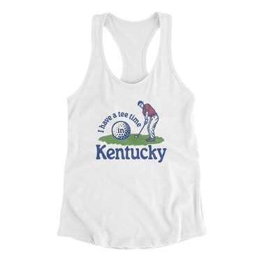 I Have A Tee Time In Kentucky Women's Racerback Tank-White-Allegiant Goods Co. Vintage Sports Apparel