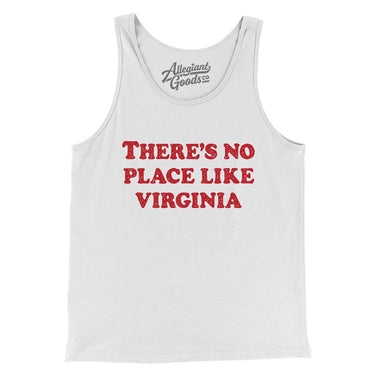 There's No Place Like Virginia Men/Unisex Tank Top-Allegiant Goods Co. Vintage Sports Apparel