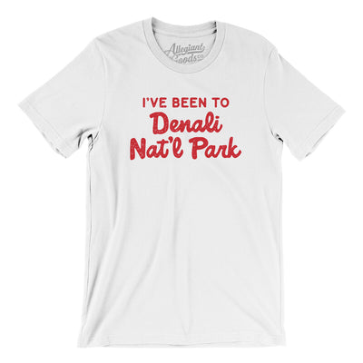 I've Been To Denali National Park Men/Unisex T-Shirt-White-Allegiant Goods Co. Vintage Sports Apparel