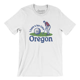 I Have A Tee Time In Oregon Men/Unisex T-Shirt-White-Allegiant Goods Co. Vintage Sports Apparel