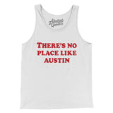 There's No Place Like Austin Men/Unisex Tank Top-Allegiant Goods Co. Vintage Sports Apparel