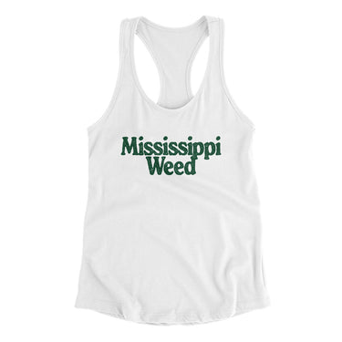 Mississippi Weed Women's Racerback Tank-Allegiant Goods Co. Vintage Sports Apparel