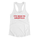I've Been To Louisville Women's Racerback Tank-Allegiant Goods Co. Vintage Sports Apparel