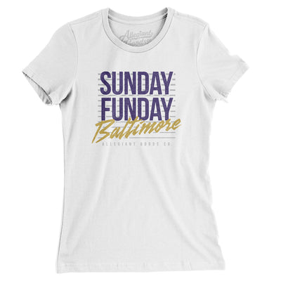 Sunday Funday Baltimore Women's T-Shirt-White-Allegiant Goods Co. Vintage Sports Apparel