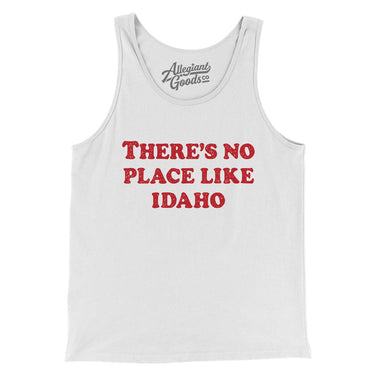 There's No Place Like Idaho Men/Unisex Tank Top-White-Allegiant Goods Co. Vintage Sports Apparel