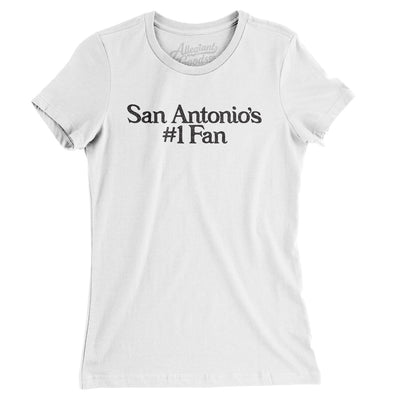 San Antonio's Number 1 Fan Women's T-Shirt-White-Allegiant Goods Co. Vintage Sports Apparel
