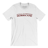 Actually It's Pronounced Hurricane Men/Unisex T-Shirt-White-Allegiant Goods Co. Vintage Sports Apparel