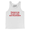 There's No Place Like San Francisco Men/Unisex Tank Top-White-Allegiant Goods Co. Vintage Sports Apparel