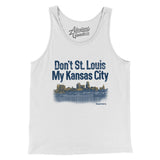 Don't St. Louis My Kansas City Men/Unisex Tank Top-White-Allegiant Goods Co. Vintage Sports Apparel