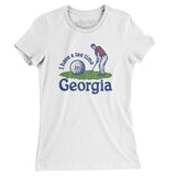 I Have A Tee Time In Georgia Women's T-Shirt-White-Allegiant Goods Co. Vintage Sports Apparel