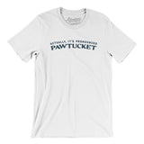 Actually It's Pronounced Pawtucket Men/Unisex T-Shirt-White-Allegiant Goods Co. Vintage Sports Apparel