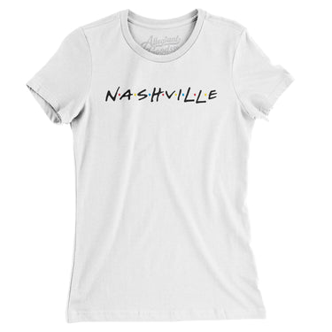 Nashville Friends Women's T-Shirt-Allegiant Goods Co. Vintage Sports Apparel