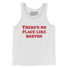 There's No Place Like Boston Men/Unisex Tank Top-White-Allegiant Goods Co. Vintage Sports Apparel
