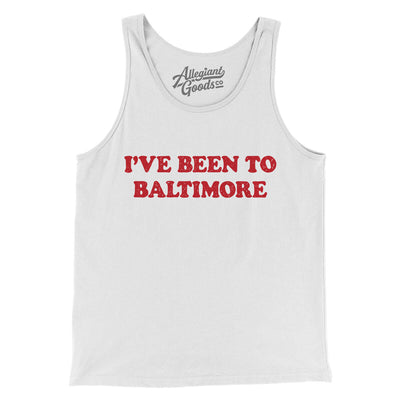 I've Been To Baltimore Men/Unisex Tank Top-White-Allegiant Goods Co. Vintage Sports Apparel