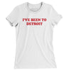 I've Been To Detroit Women's T-Shirt-White-Allegiant Goods Co. Vintage Sports Apparel