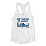 Don't Nashville My Memphis Women's Racerback Tank-Allegiant Goods Co. Vintage Sports Apparel