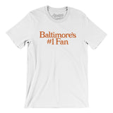 Baltimore's Number 1 Fan Men/Unisex T-Shirt-Allegiant Goods Co. Vintage Sports Apparel