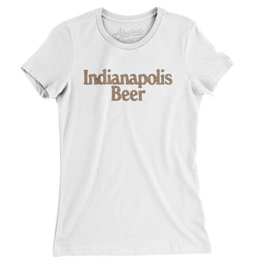 Indianapolis Beer Women's T-Shirt-Allegiant Goods Co. Vintage Sports Apparel