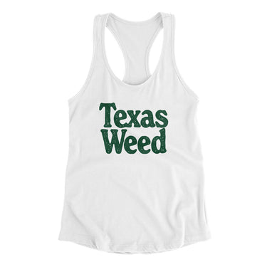 Texas Weed Women's Racerback Tank-Allegiant Goods Co. Vintage Sports Apparel
