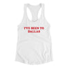 I've Been To Dallas Women's Racerback Tank-White-Allegiant Goods Co. Vintage Sports Apparel