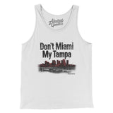 Don't Miami My Tampa Men/Unisex Tank Top-White-Allegiant Goods Co. Vintage Sports Apparel