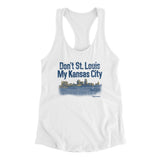 Don't St. Louis My Kansas City Women's Racerback Tank-White-Allegiant Goods Co. Vintage Sports Apparel