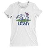 I Have A Tee Time In Utah Women's T-Shirt-White-Allegiant Goods Co. Vintage Sports Apparel