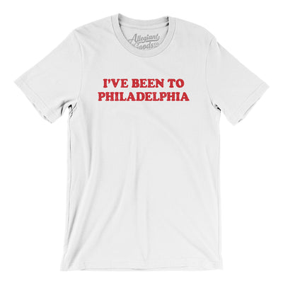 I've Been To Philadelphia Men/Unisex T-Shirt-White-Allegiant Goods Co. Vintage Sports Apparel