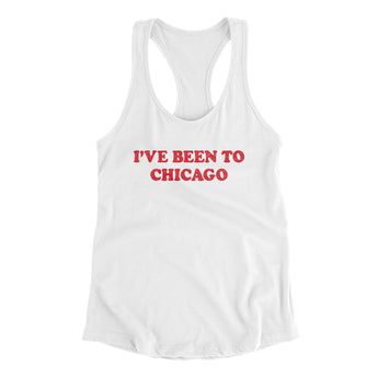 I've Been To Chicago Women's Racerback Tank-Allegiant Goods Co. Vintage Sports Apparel