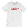 I've Been To Detroit Men/Unisex T-Shirt-White-Allegiant Goods Co. Vintage Sports Apparel