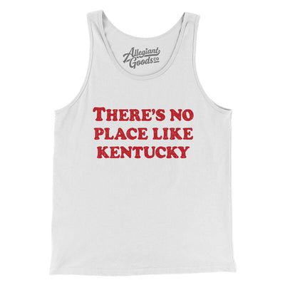 There's No Place Like Kentucky Men/Unisex Tank Top-White-Allegiant Goods Co. Vintage Sports Apparel