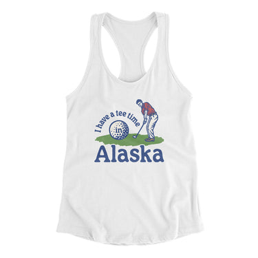 I Have A Tee Time In Alaska Women's Racerback Tank-White-Allegiant Goods Co. Vintage Sports Apparel
