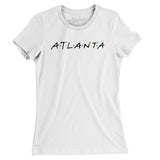 Atlanta Friends Women's T-Shirt-Allegiant Goods Co. Vintage Sports Apparel