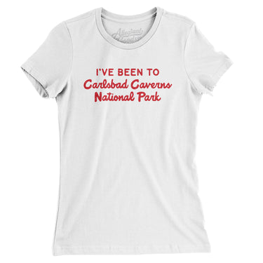 I've Been To Carlsbad Caverns National Park Women's T-Shirt-Allegiant Goods Co. Vintage Sports Apparel